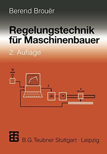 Regelungstechnik Fur Maschinenbauer (German Edition)