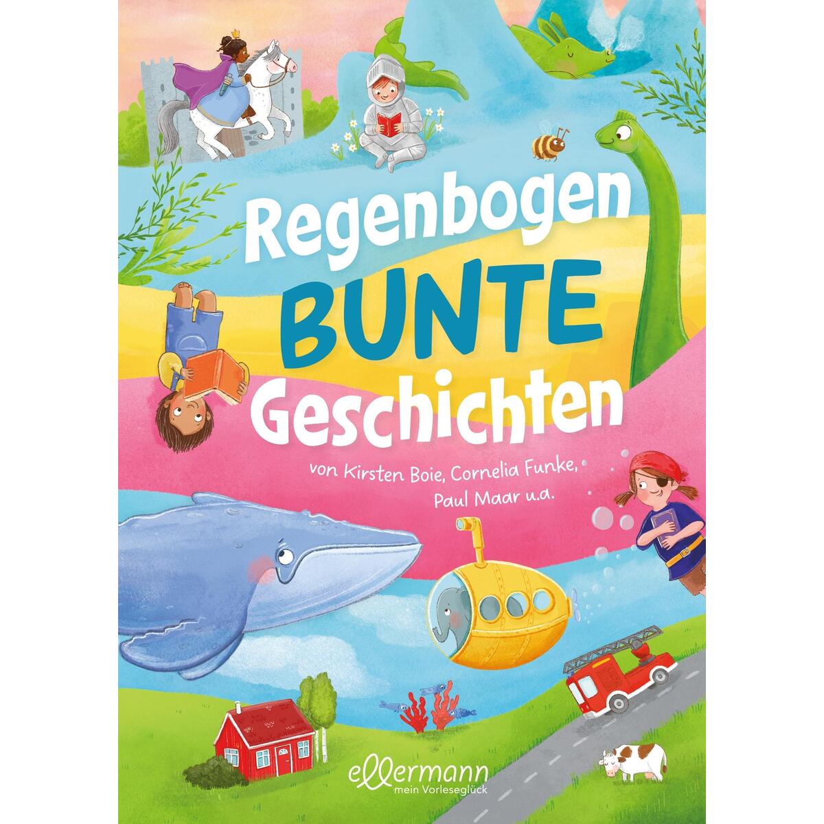 Regenbogenbunte Geschichten Regenbogenbunte Geschichten von Ellermann