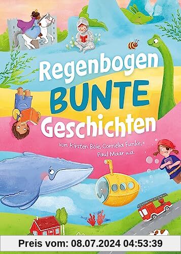 Regenbogenbunte Geschichten: von Kirsten Boie, Cornelia Funke, Paul Maar u.a.