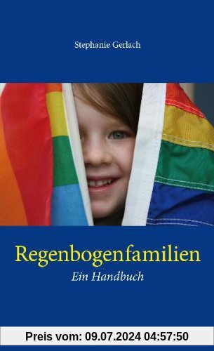 Regenbogenfamilien: Ein Handbuch