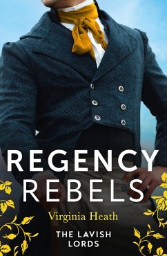 Regency Rebels: The Lavish Lords von HarperCollins Publishers