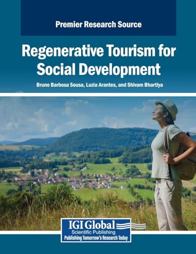 Regenerative Tourism for Social Development von IGI Global
