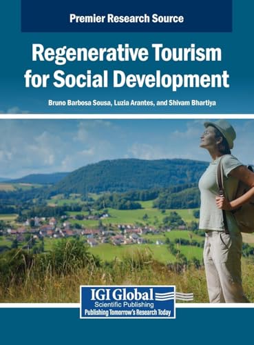 Regenerative Tourism for Social Development von IGI Global