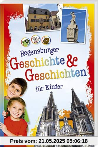 Regensburger Geschichte & Geschichten für Kinder