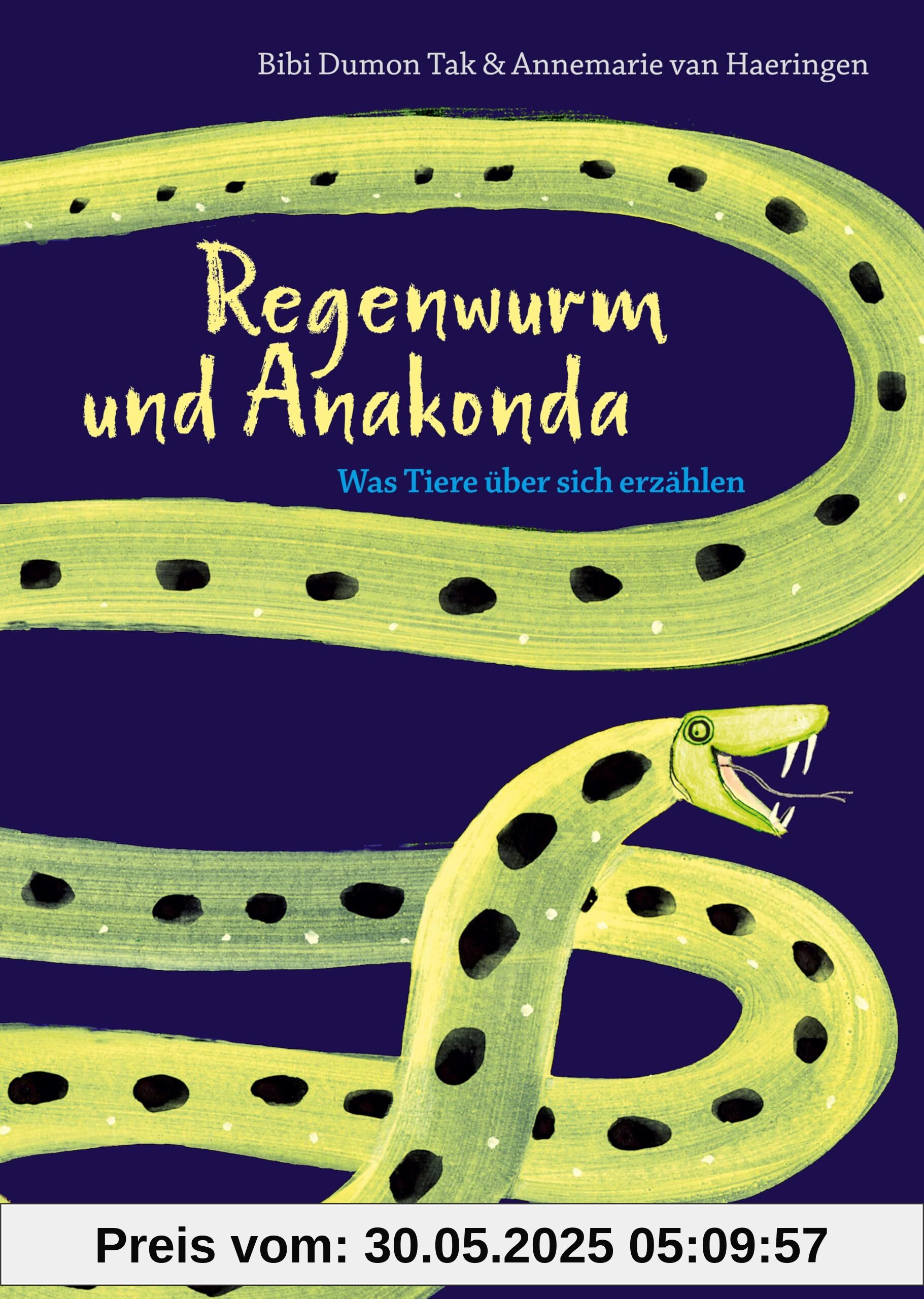 Regenwurm und Anakonda: Was Tiere über sich erzählen