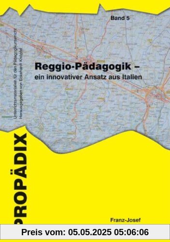Reggio-Pädagogik - ein innovativer Ansatz aus Italien