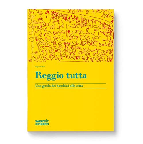Reggio Tutta: Wie Kinder Ihre Stadt ko-konstruieren
