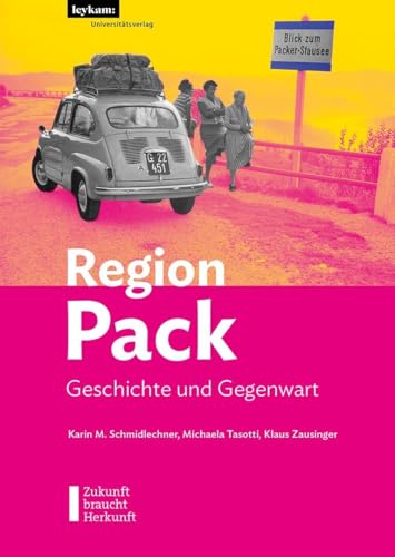 Region Pack: Geschichte und Gegenwart von Leykam