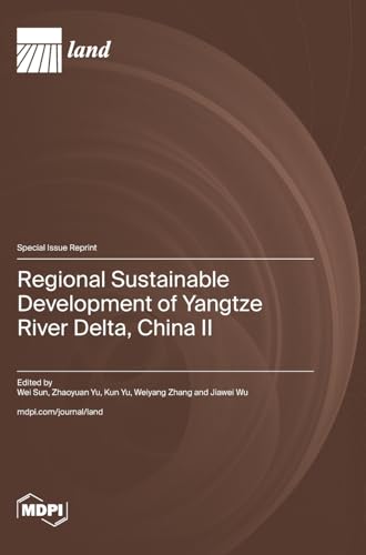 Regional Sustainable Development of Yangtze River Delta, China II von MDPI AG