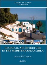 Regional architecture in the mediterranean area von Alinea