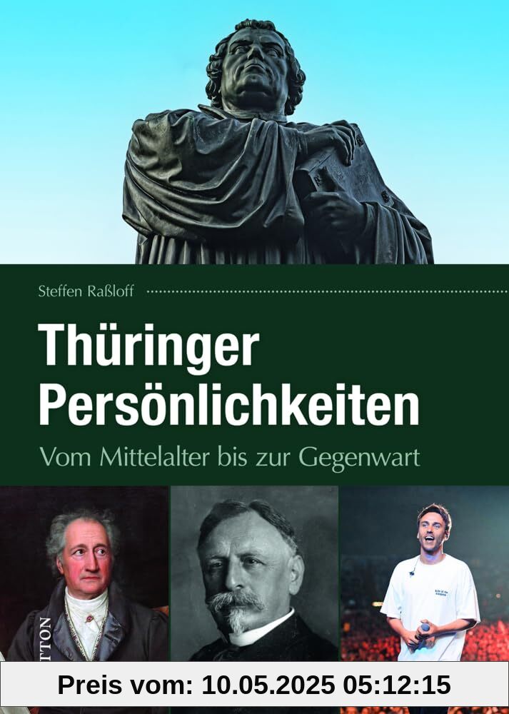 Regionalgeschichte – Thüringer Persönlichkeiten: Vom Mittelalter bis zur Gegenwart. (Sutton Heimatarchiv)