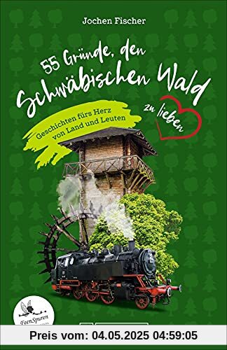 Regionalia: 55 Gründe, den Schwäbischen Wald zu lieben. Geschichten fürs Herz von Land und Leuten. Reich bebildert und kurzweilig geschrieben. Eine Liebeserklärung an diese wunderschöne Region.