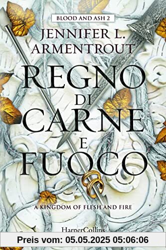 Regno di carne e fuoco. Blood and Ash (Vol. 2)