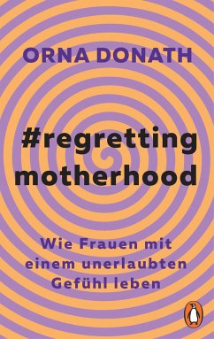 Regretting Motherhood von Penguin Verlag München