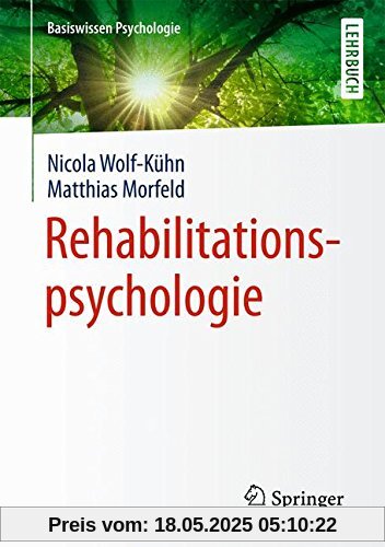 Rehabilitationspsychologie (Basiswissen Psychologie)