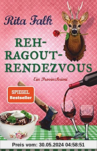 Rehragout-Rendezvous: Der elfte Fall für den Eberhofer, Ein Provinzkrimi (Franz Eberhofer, Band 11)