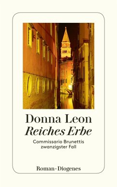 Reiches Erbe / Commissario Brunetti Bd.20 von Diogenes