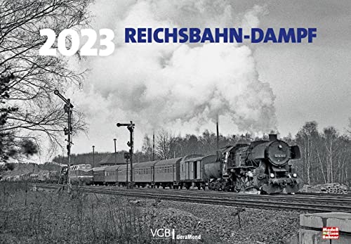 Reichsbahn-Dampf 2023 von GeraMond