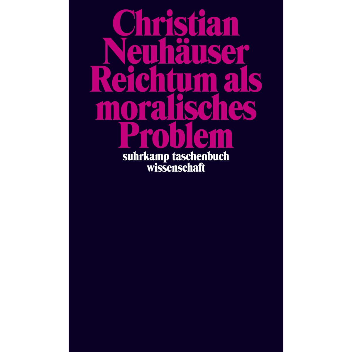 Reichtum als moralisches Problem von Suhrkamp Verlag