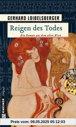 Reigen des Todes: Historischer Roman