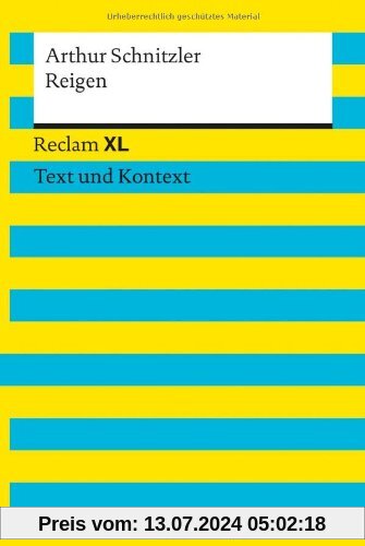 Reigen: Reclam XL - Text und Kontext