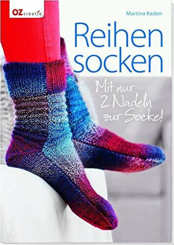 Reihensocken: Mit nur 2 Nadeln zur Socke! Reihensocken: Mit nur 2 Nadeln zur Socke!