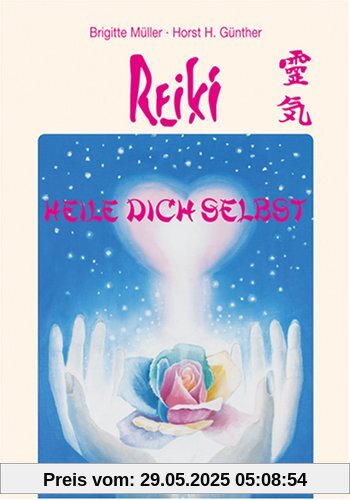 Reiki - Heile dich selbst