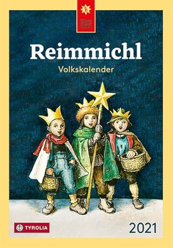 Reimmichl Volkskalender 2021: Redigiert von Birgitt Drewes