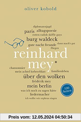 Reinhard Mey. 100 Seiten (Reclam 100 Seiten)