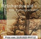 Reinhardswald: Eine Kulturgeschichte