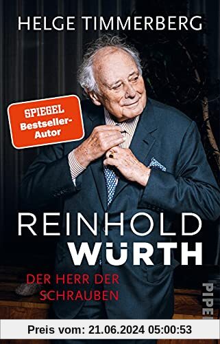 Reinhold Würth: Der Herr der Schrauben | Die Biografie eines der größten deutschen Unternehmer