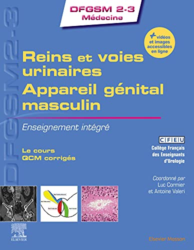 Reins et voies urinaires - Appareil génital masculin: Enseignement intégré von MASSON