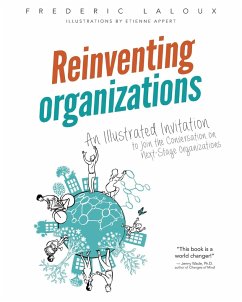 Reinventing Organizations von Frederic Laoux