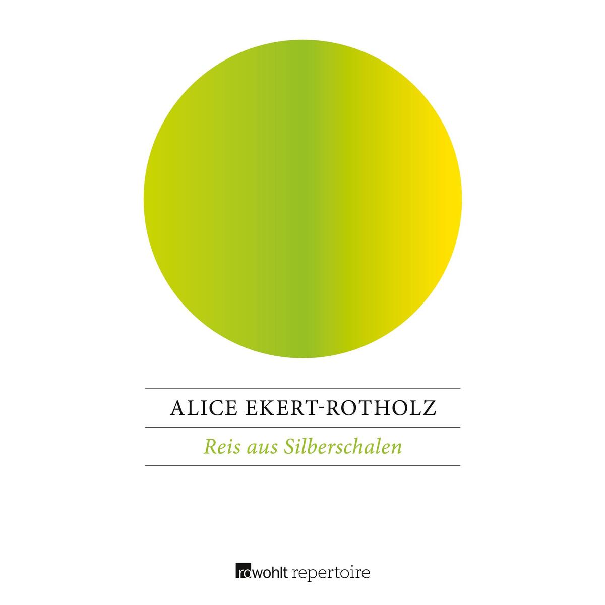 Reis aus Silberschalen von Rowohlt Taschenbuch Verlag