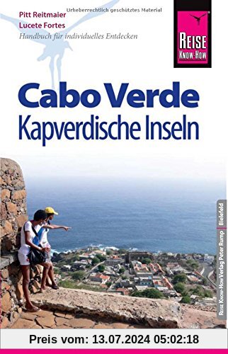 Reise Know-How Cabo Verde - Kapverdische Inseln: Reiseführer für individuelles Entdecken