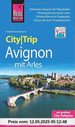 Reise Know-How CityTrip Avignon mit Arles: Reiseführer mit Stadtplan und kostenloser Web-App
