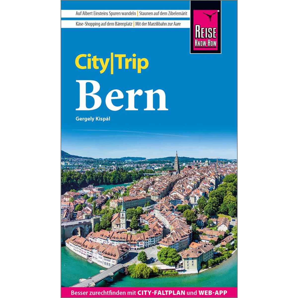 Reise Know-How CityTrip Bern von Reise Know-How Rump GmbH