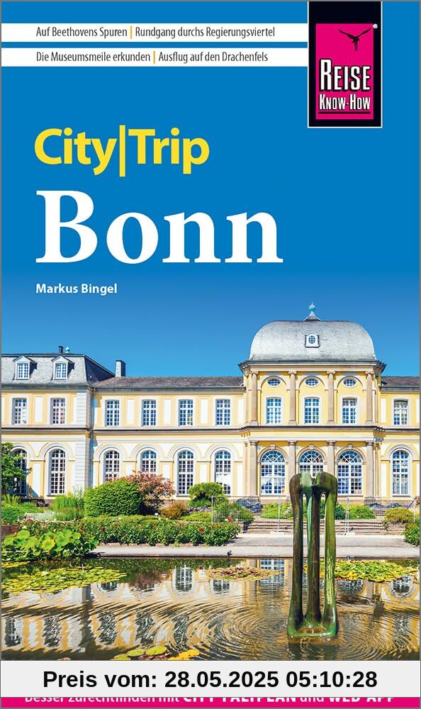 Reise Know-How CityTrip Bonn: Reiseführer Bonn mit Stadtplan und kostenloser Web-App