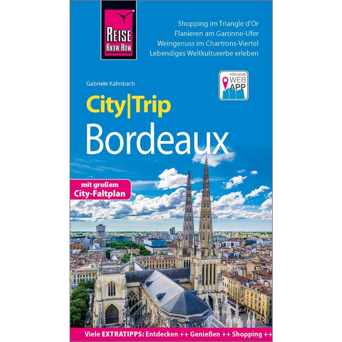 Reise Know-How CityTrip Bordeaux Reise Know-How CityTrip Bordeaux von Reise Know-How Rump GmbH