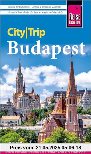 Reise Know-How CityTrip Budapest: Reiseführer mit Stadtplan und kostenloser Web-App