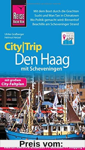 Reise Know-How CityTrip Den Haag mit Scheveningen: Reiseführer mit Faltplan und kostenloser Web-App