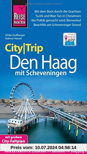 Reise Know-How CityTrip Den Haag mit Scheveningen: Reiseführer mit Stadtplan und kostenloser Web-App