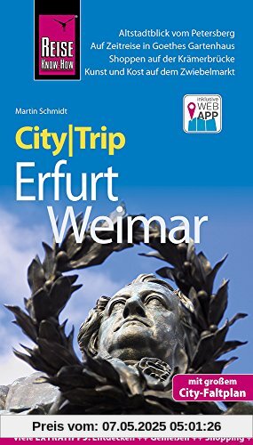 Reise Know-How CityTrip Erfurt und Weimar: Reiseführer mit Stadtplan und kostenloser Web-App