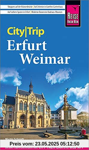 Reise Know-How CityTrip Erfurt und Weimar: Reiseführer mit Stadtplan und kostenloser Web-App