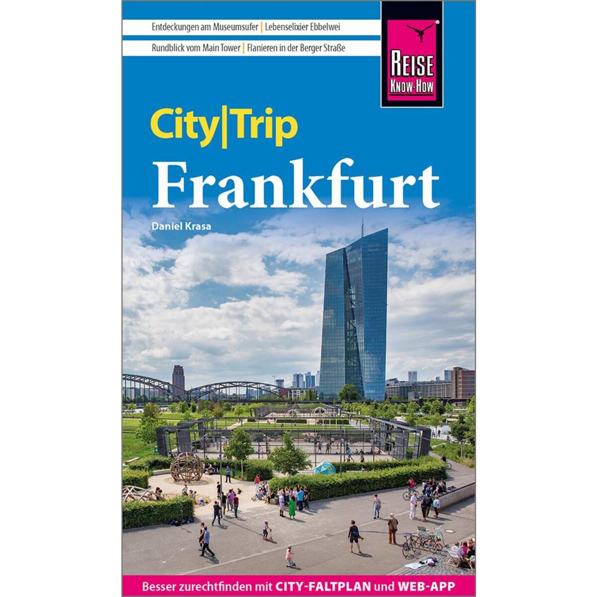 Reise Know-How CityTrip Frankfurt Reise Know-How CityTrip Frankfurt von Reise Know-How Rump GmbH