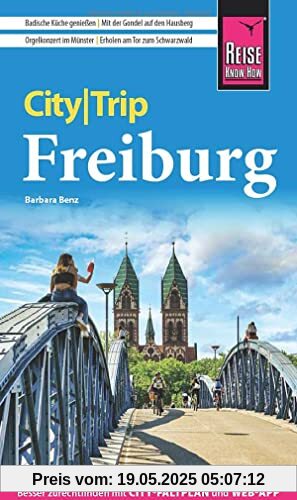 Reise Know-How CityTrip Freiburg: Reiseführer mit Stadtplan und kostenloser Web-App Reise Know-How CityTrip Freiburg: Reiseführer mit Stadtplan und kostenloser Web-App
