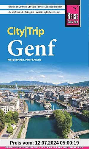 Reise Know-How CityTrip Genf: Reiseführer mit Stadtplan und kostenloser Web-App