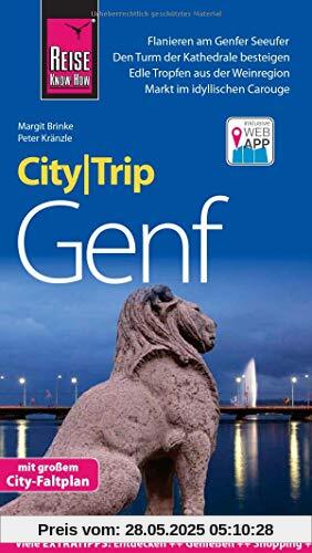 Reise Know-How CityTrip Genf: Reiseführer mit Stadtplan und kostenloser Web-App
