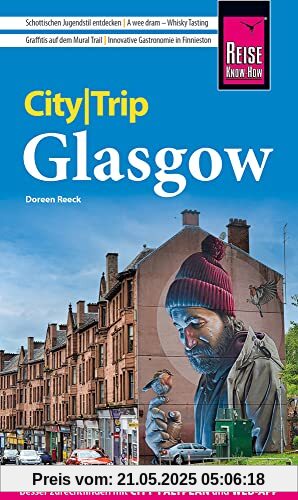 Reise Know-How CityTrip Glasgow: Reiseführer mit Stadtplan und kostenloser Web-App