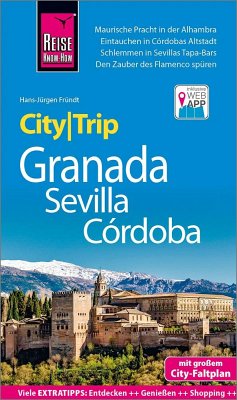 Reise Know-How CityTrip Granada, Sevilla, Córdoba von Reise Know-How Verlag Peter Rump